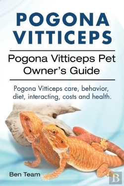 Bertrand.pt - Pogona Vitticeps. Pogona Vitticeps Pet Owners Guide. Pogona Vitticeps Care, Behavior, Diet, Interacting, Costs And Health.
