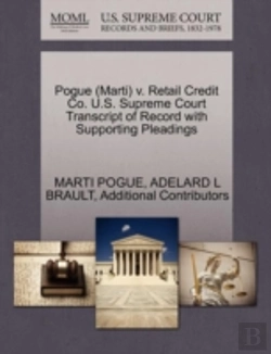 Bertrand.pt - Pogue (Marti) V. Retail Credit Co. U.S. Supreme Court Transcript Of Record With Supporting Pleadings
