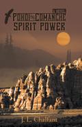 Pohoi And Comanche Spirit Power