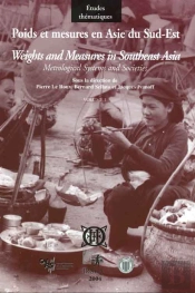 Poids Et Mesures En Asie Du Sud-Est ; Systèmes Métrologiques Et Société T.1 ; L'Ase Austronesienne