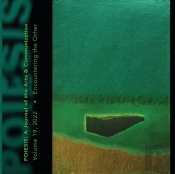 Poiesis A Journal Of The Arts & Communication Volume 19, 2022