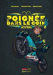 Poignee Dans Le Coin. Dico Dejante De La Moto