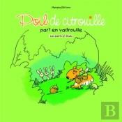 Poil De Citrouille Part En Vadrouille T.1