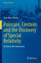 Poincare, Einstein And The Discovery Of Special Relativity