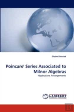 Bertrand.pt - Poincare' Series Associated To Milnor Algebras