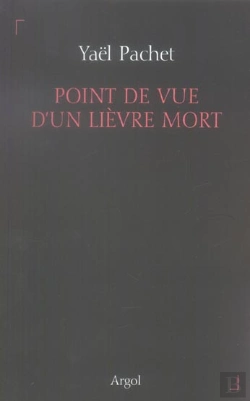 Bertrand.pt - Point De Vue D'Un Lievre Mort