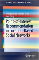 Point-Of-Interest Recommendation In Location-Based Social Networks