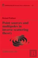 Point Sources And Multipoles In Inverse Scattering Theory
