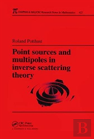 Point Sources And Multipoles In Inverse Scattering Theory