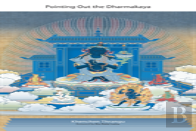 Pointing Out The Dharmakaya