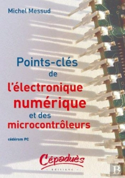 Bertrand.pt - Points Clés De L'Électronique Numérique Et Des Microcontrôleurs