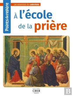 Bertrand.pt - Points De Repère - A L'École De La Prière