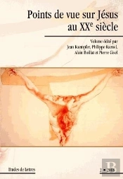 Points De Vue Sur Jésus Au Xxe Siècle