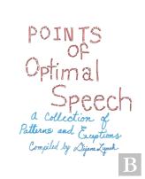 Points Of Optimal Speech