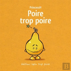 Bertrand.pt - Poire Trop Poire