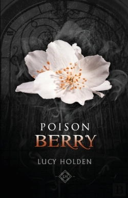 Bertrand.pt - Poison Berry: Nightgarden Saga #3