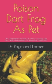 Poison Dart Frog As Pet