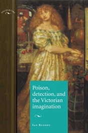 Poison, Detection And The Victorian Imagination