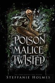 Poison Malice Twisted