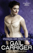 Poison Or Protect: A Delightfully Deadly Novella