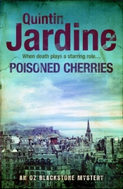 Poisoned Cherries (Oz Blackstone Series, Book 6)