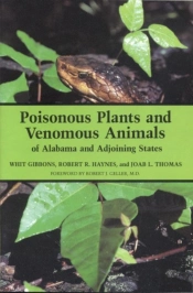 Poisonous Plants And Venomous Animals Of Alabama And Adjoining States