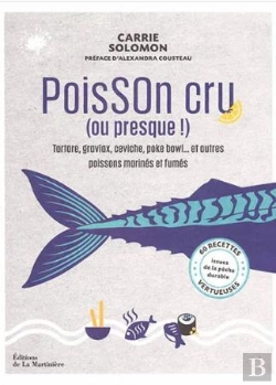 Bertrand.pt - Poisson Cru (Ou Presque !) : 60 Recettes Vertueuses Issues De La Pêche Durable