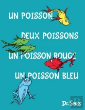 Poisson Un Poisson Deux Poisson Rouge Poisson Bleu