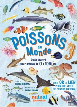 Bertrand.pt - Poissons Du Monde : Guide Illustré Pour Enfants De 0 À 109 Ans