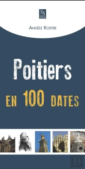Poitiers En 100 Dates