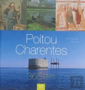 Poitou-Charentes, 365 Jours