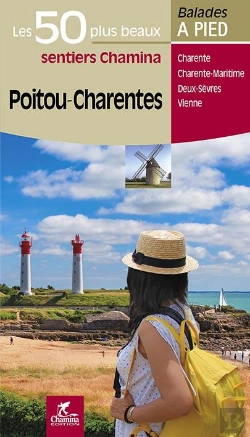Bertrand.pt - Poitou-Charentes Les 50 Plus Beaux Sentiers
