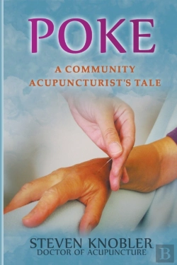 Bertrand.pt - Poke: A Community Acupuncturist'S Tale
