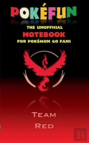 Pokefun - The Unofficial Notebook (Team Red) For Pokemon Go Fans