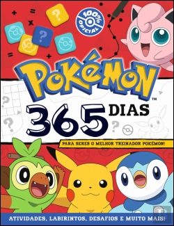 Bertrand.pt - Pokémon - 365 Dias para Seres o Melhor Treinador Pokémon!