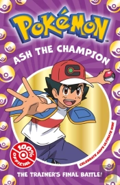 Pokemon: Ash The Champion Chapter Book