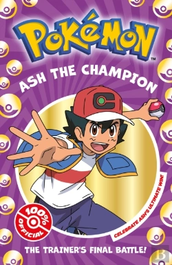 Bertrand.pt - Pokemon: Ash The Champion Chapter Book