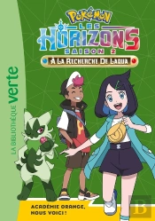 Pokémon - Les Horizons Tome 15 : Académie Orange, Nous Voici !