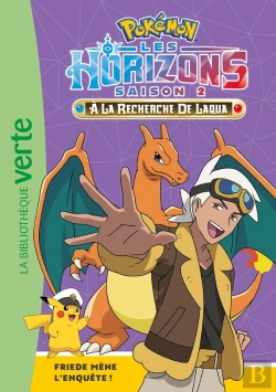 Bertrand.pt - Pokémon - Les Horizons Tome 17 : Friede Mène L'Enquête !
