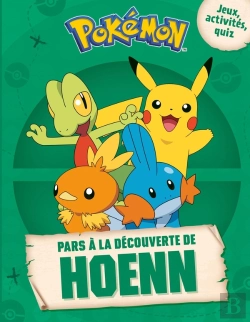 Bertrand.pt - Pokémon : Pars À La Découverte De Hoenn
