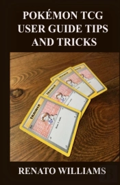 Pokemon Tcg  User Guide Tips  And Tricks