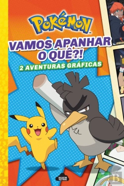 Bertrand.pt - Pokémon - Vamos Apanhar o Quê?!
