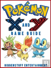 Pokemon X And Y Game Guide Unofficial