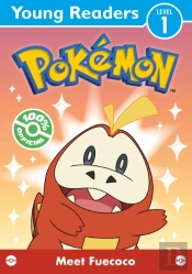Pokemon Young Readers Level 1: Meet Fuecoco