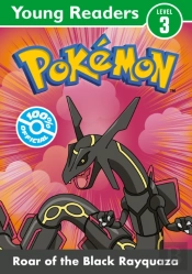 Pokemon Young Readers Level 3: Roar Of The Black Rayquaza