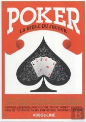 Poker ; La Bible Du Joueur