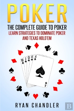 Bertrand.pt - Poker: The Complete Guide To Poker - Lea