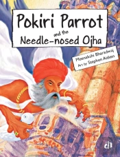 Pokiri Parrot And The Needle Nosed Ojha