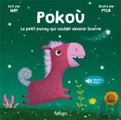 Pokoù, Le Petit Poney Qui Voulait Devenir Licorne