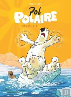 Bertrand.pt - Pol Polaire Tome 1 : Coup De Chaleur !